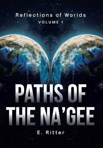 Paths of the Na'gee von Page Publishing