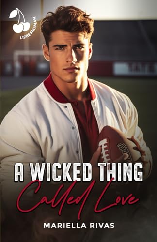 A Wicked Thing Called Love (New York Panthers Football Reihe)