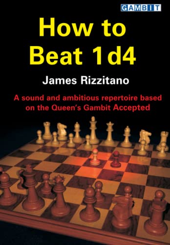 How to Beat 1 d4 (Queen's Gambit) von Gambit Publications