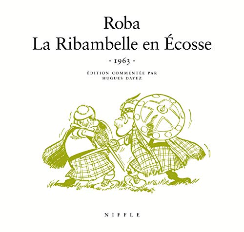 La Ribambelle en Ecosse - Tome 0 - La Ribambelle en Ecosse von NIFFLE