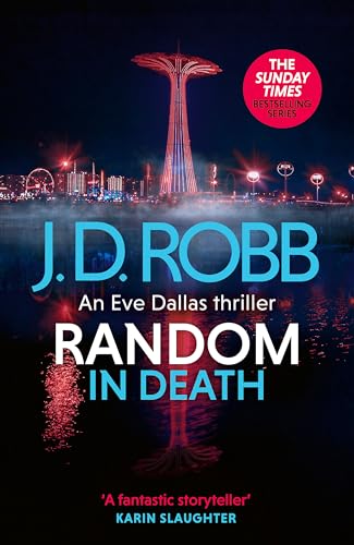 Random in Death: An Eve Dallas thriller (In Death 58) von Little, Brown Book Group