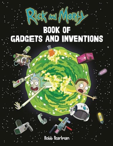 Rick and Morty Book of Gadgets and Inventions von Running Press Adult