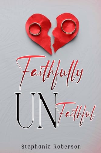 Faithfully Unfaithful von Bowker