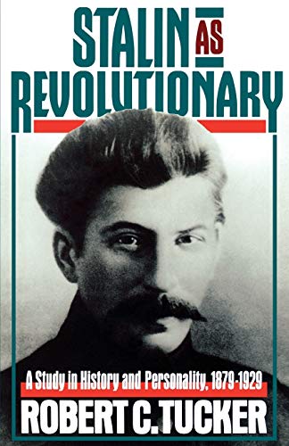 Stalin As Revolutionary: A Study in History and Personality von W. W. Norton & Company