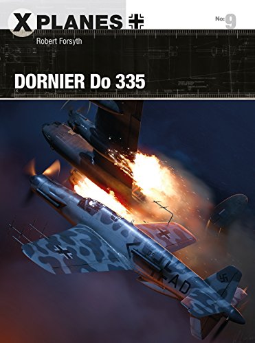 Dornier Do 335 (X-Planes, Band 9)