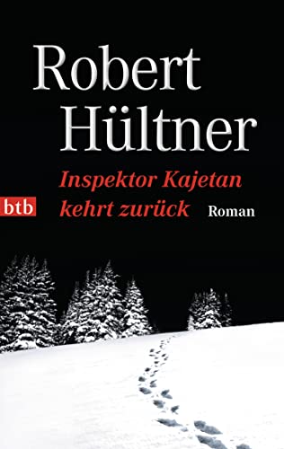 Inspektor Kajetan kehrt zurück: Roman von btb