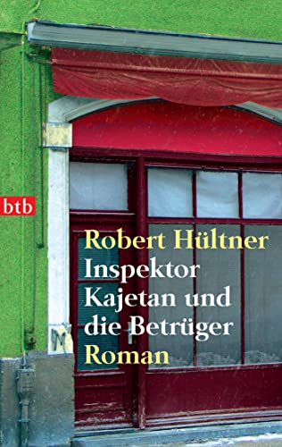 Inspektor Kajetan und die Betrüger: Roman von btb