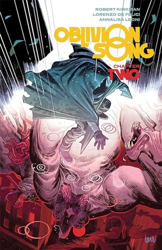 Oblivion Song by Kirkman & De Felici Volume 2 (OBLIVION SONG BY KIRKMAN & DE FELICI TP) von Image Comics