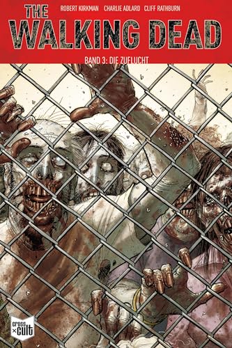 The Walking Dead Softcover 3: Die Zuflucht von Cross Cult