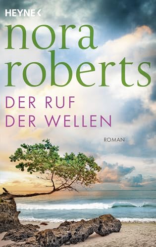 Der Ruf der Wellen: Roman von Heyne Verlag