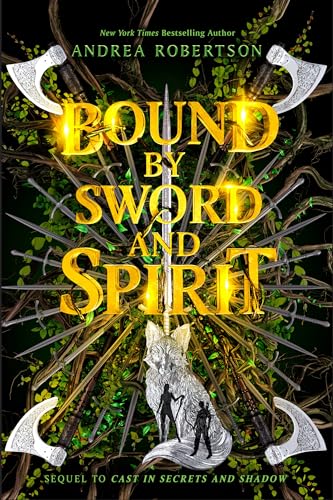 Bound by Sword and Spirit (Loresmith, Band 3)