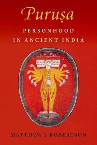 Puru?a: Personhood in Ancient India von Oxford University Press Inc