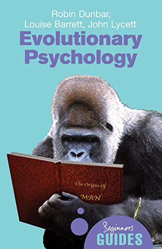 Evolutionary Psychology: A Beginner's Guide (Beginner's Guides) von ONEWorld Publications