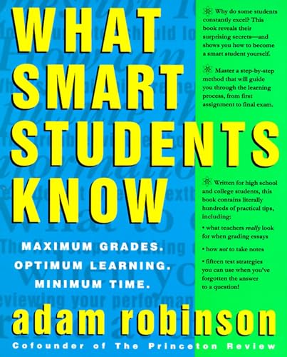 What Smart Students Know: Maximum Grades. Optimum Learning. Minimum Time. von CROWN