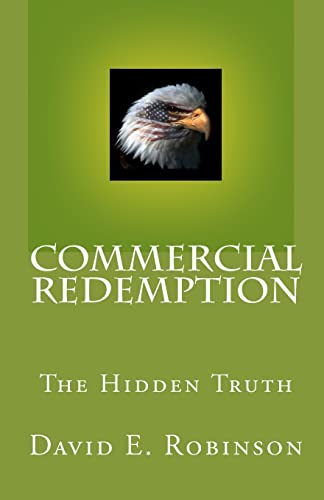 Commercial Redemption: The Hidden Truth von CREATESPACE