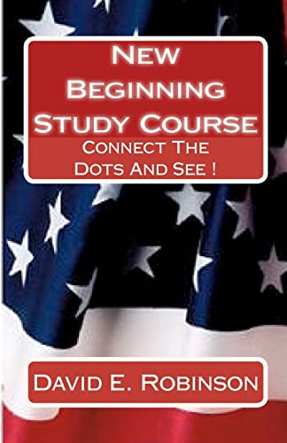 New Beginning Study Course: Connect the Dots and See!