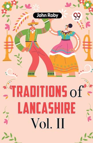 Traditions Of Lancashire Vol. II von Double 9 Books