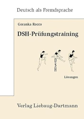 DSH-Prüfungstraining: Lösungen zu: Textproduktion, Hörverstehen mit CD Niveau C1