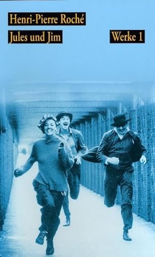 Werke. Jules und Jim/ Die beiden Engländerinnen und der Kontinent: Werke. Jules und Jim BD 1