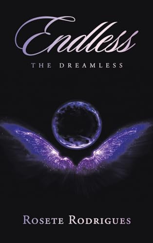 Endless: The Dreamless von AuthorHouse