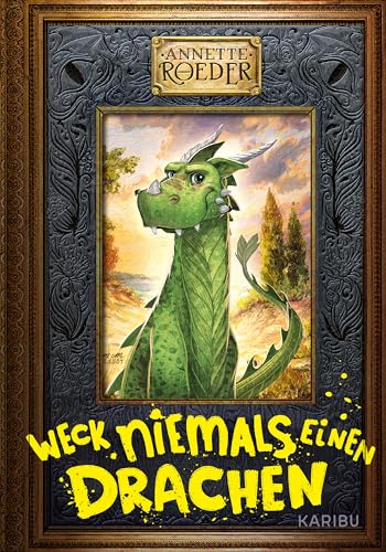 Weck niemals einen Drachen (Band 1): Spannendes Fantasy-Abenteuer mit hochwertiger Cover-Optik für Jungen und Mädchen ab 9 Jahren von KARIBU