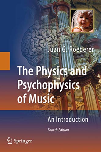 The Physics and Psychophysics of Music: An Introduction