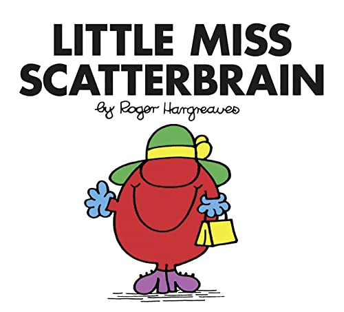 Little Miss Scatterbrain: The Brilliantly Funny Classic Children’s illustrated Series (Little Miss Classic Library) von Farshore