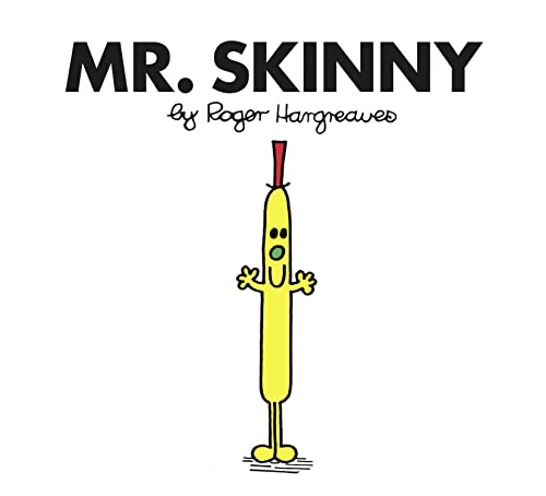 Mr. Skinny: The Brilliantly Funny Classic Children’s illustrated Series (Mr. Men Classic Library)