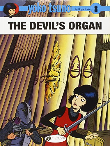 Yoko Tsuno Vol. 8: the Devils Organ von Cinebook Ltd
