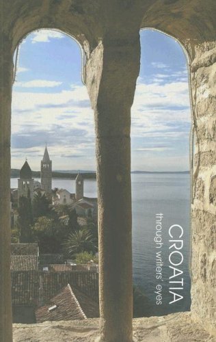 Croatia: Through Writers' Eyes von Eland Publishing