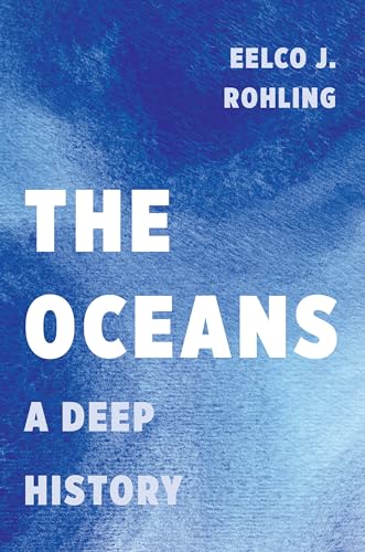Oceans: A Deep History