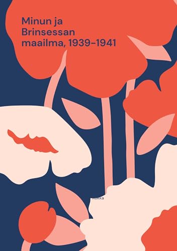 Minun ja Brinsessan maailma, 1939-1941 von BoD – Books on Demand – Finnland