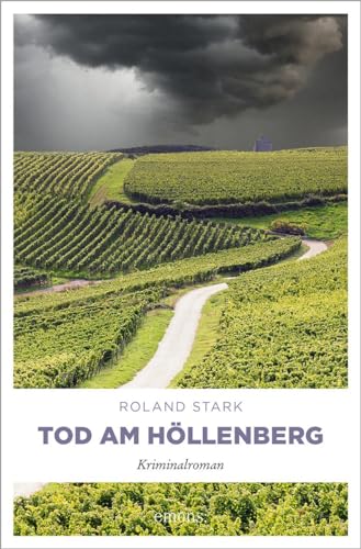 Tod am Höllenberg: Rheingau Krimi