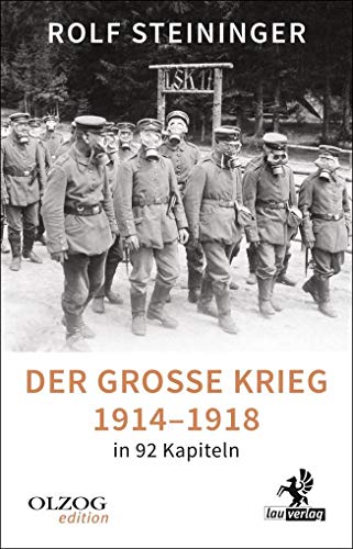Der Große Krieg 1914–1918 in 92 Kapiteln