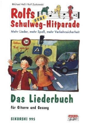 Rolfs neue Schulweg-Hitparade, Das Liederbuch: 17 Lieder für Gitarre und Gesang