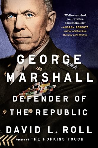George Marshall: Defender of the Republic von Dutton