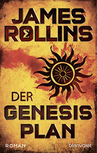 Der Genesis-Plan: Roman (SIGMA Force, Band 3) von Blanvalet