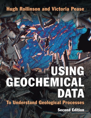 Using Geochemical Data: To Understand Geological Processes von Cambridge University Press