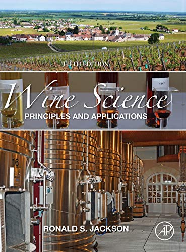 Wine Science: Principles and Applications (Food Science and Technology) von Academic Press