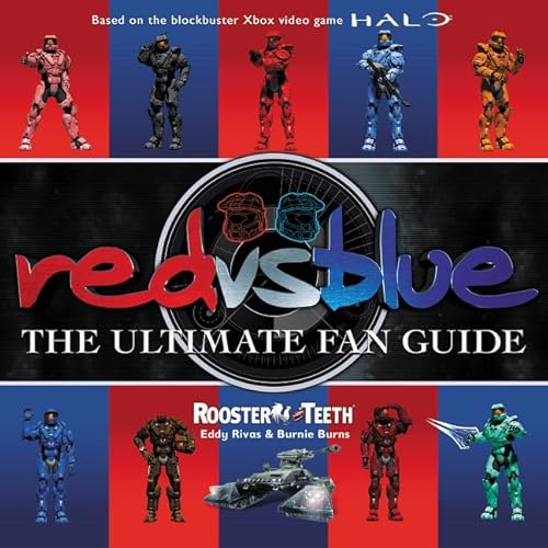 Red vs. Blue: The Ultimate Fan Guide von Dey Street Books