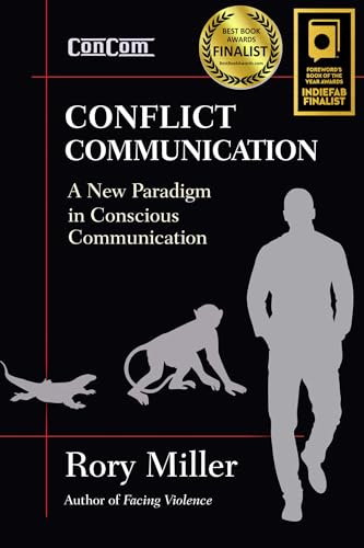 Conflict Communication: A New Paradigm in Conscious Communication von YMAA Publication Center