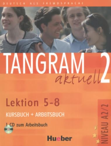 Tangram aktuell 2 – Lektion 5–8: Deutsch als Fremdsprache / Kursbuch + Arbeitsbuch mit Audio-CD zum Arbeitsbuch