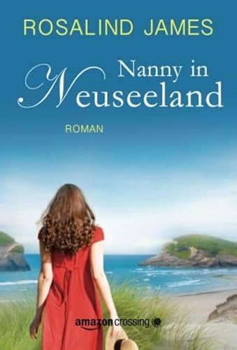 Nanny in Neuseeland von Montlake Romance