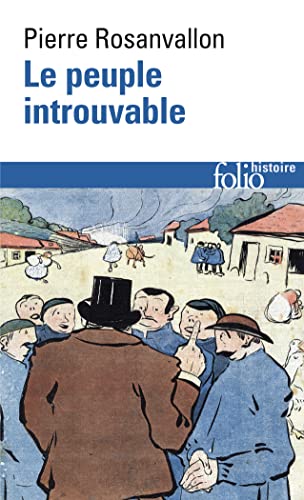 Le Peuple introuvable : Histoire de la représentation démocratique en France (Folio Histoire) von Folio