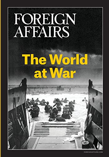 The World at War von Council on Foreign Relations
