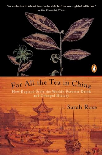 For All the Tea in China: How England Stole the World's Favorite Drink and Changed History von Random House Books for Young Readers