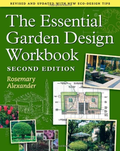 The Essential Garden Design Workbook von Timber Press
