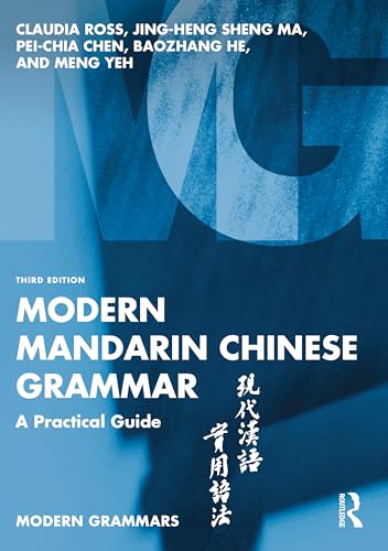 Modern Mandarin Chinese Grammar: A Practical Guide (Modern Grammars)