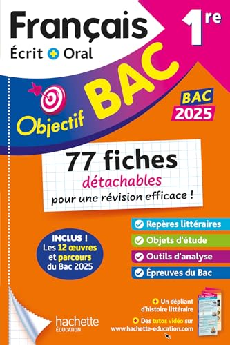 Objectif BAC Fiches détachables Français 1re BAC 2025: 77 fiches détachables