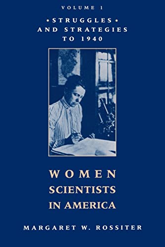 Women Scientists in America: Struggles and Strategies to 1940 von Johns Hopkins University Press